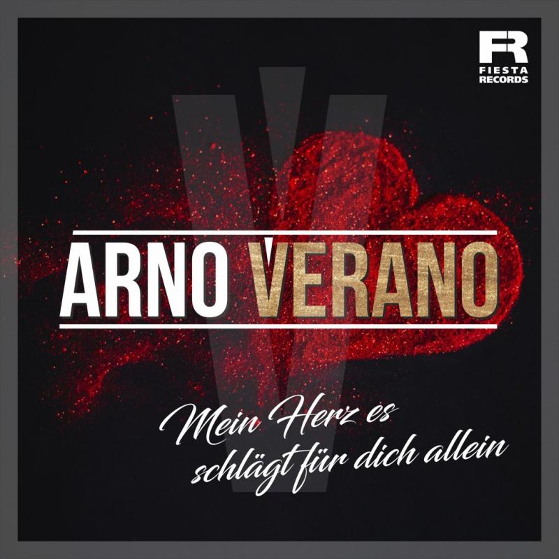 Arno Verano – Mein Herz schlägt für dich allein