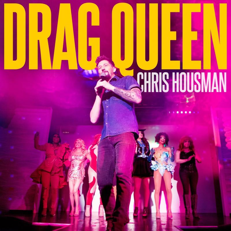 Chris Housman – Drag Queen