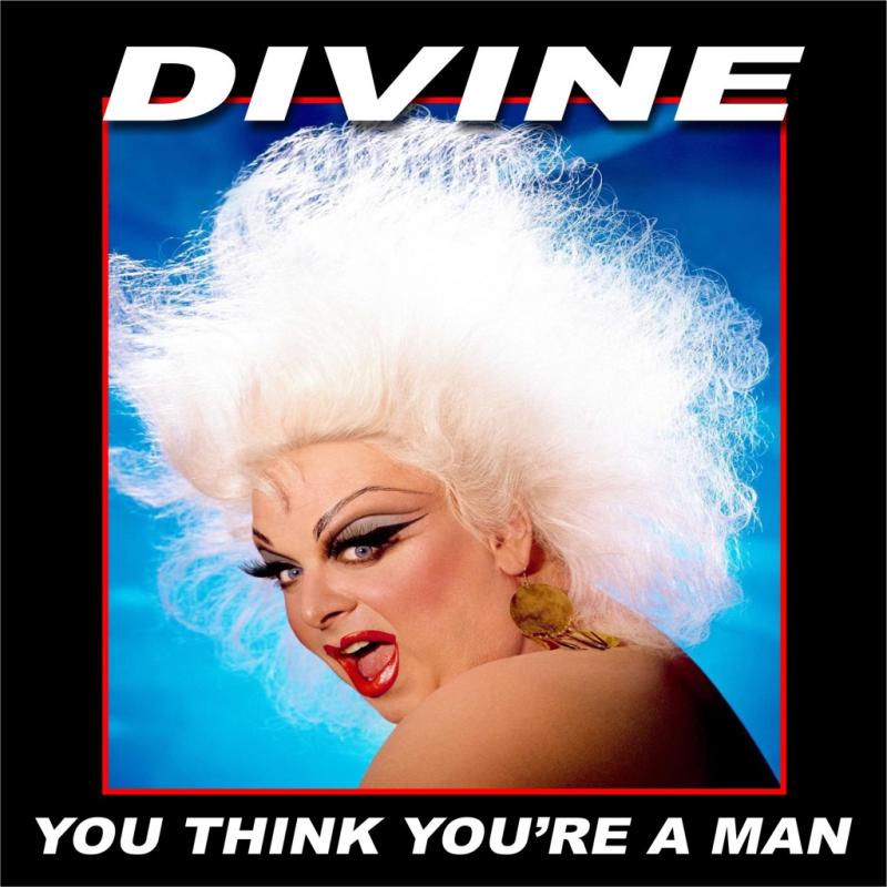 Divine – You think you’re a man