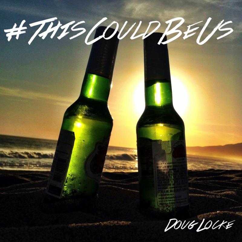 Doug Locke – #ThisCouldBeUs