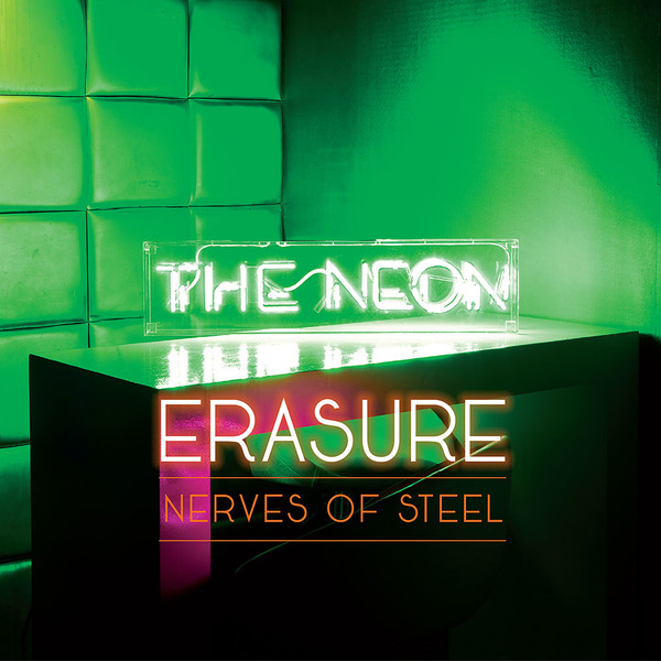 Erasure – Nerves of steel