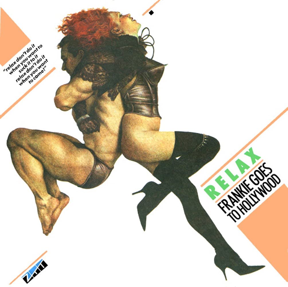 Frankie Goes To Hollywood – Relax