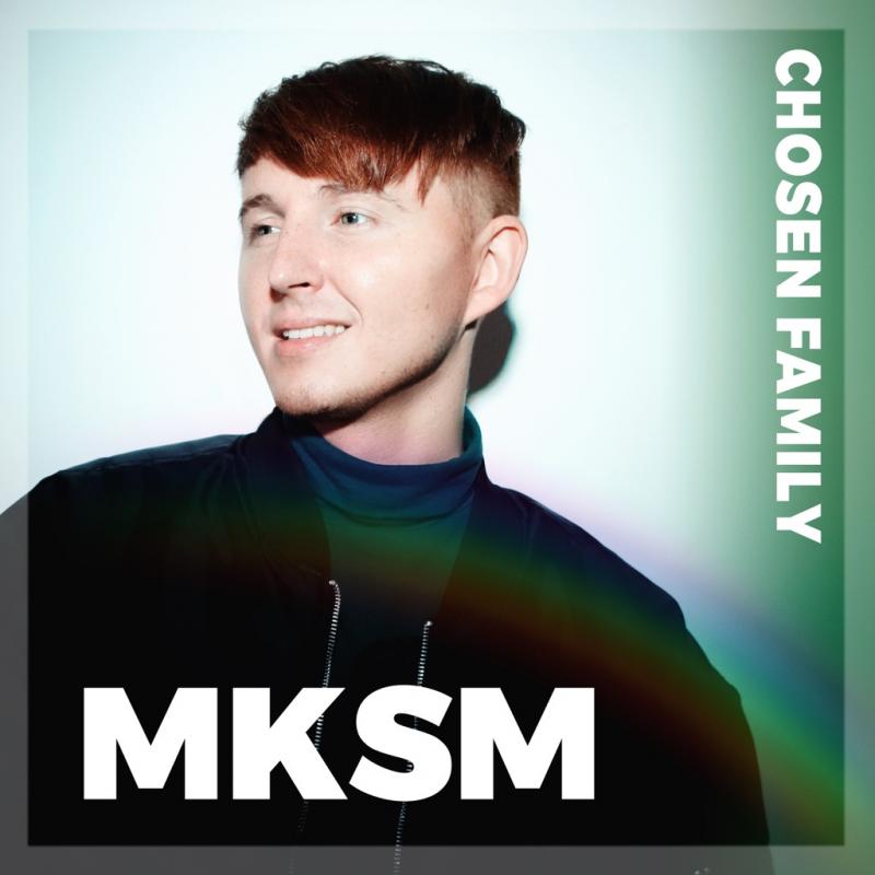MKSM – Chosen family