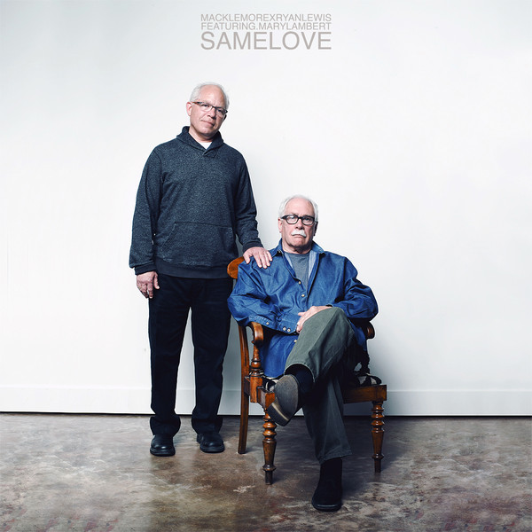 Macklemore & Ryan Lewis – Same love