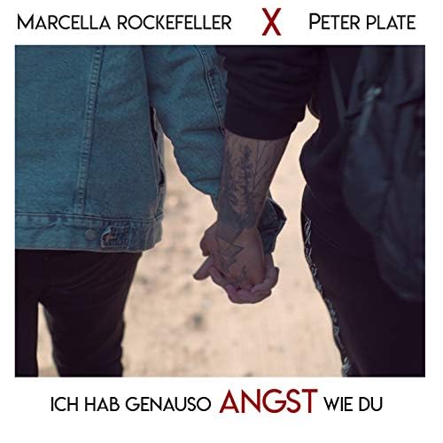 Marcella Rockefeller & Peter Plate – Ich hab genauso Angst wie du