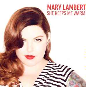Mary Lambert – She keeps me warm (2013 Version)