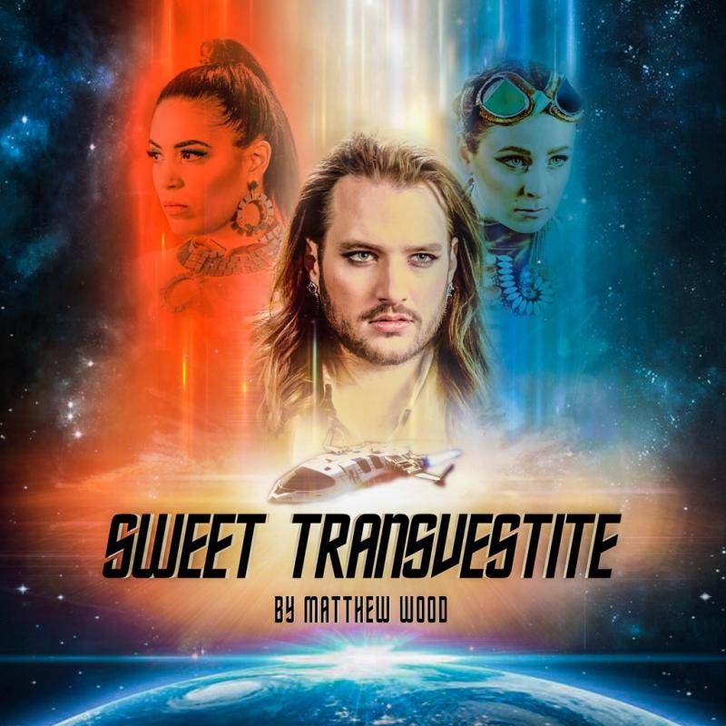 Matthew Wood – Sweet Transvestite