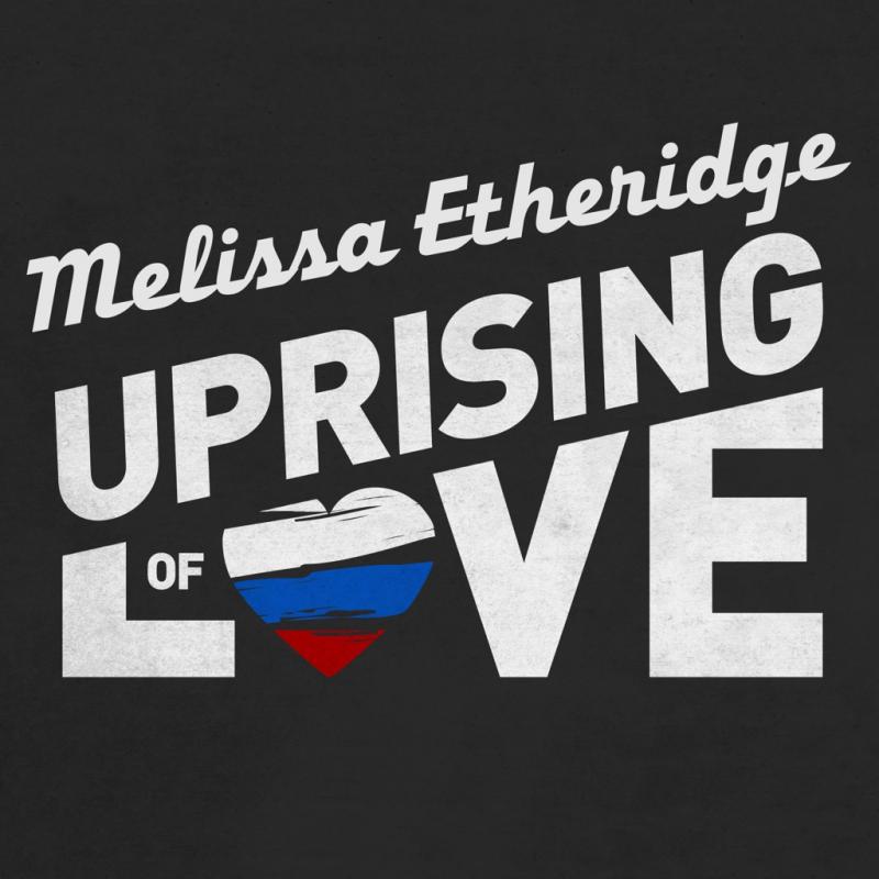 Melissa Etheridge – Uprising of love