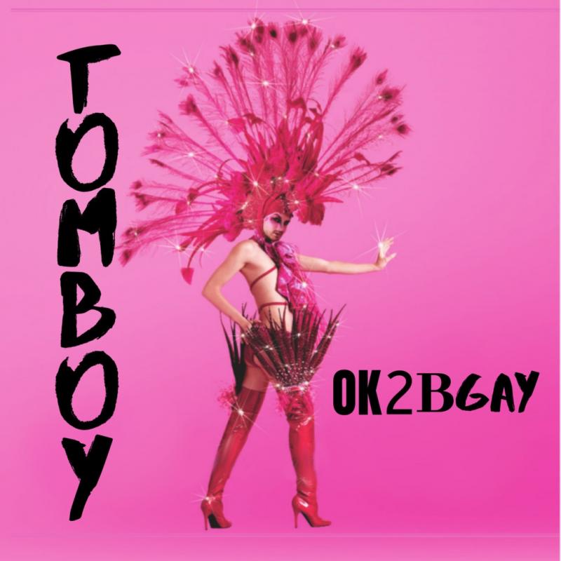 OK2BGAY ft. Tomboy – OK2BGAY