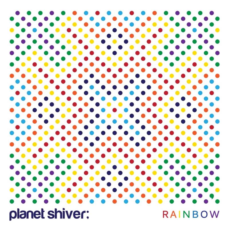 Planet Shiver ft. Crush – Rainbow