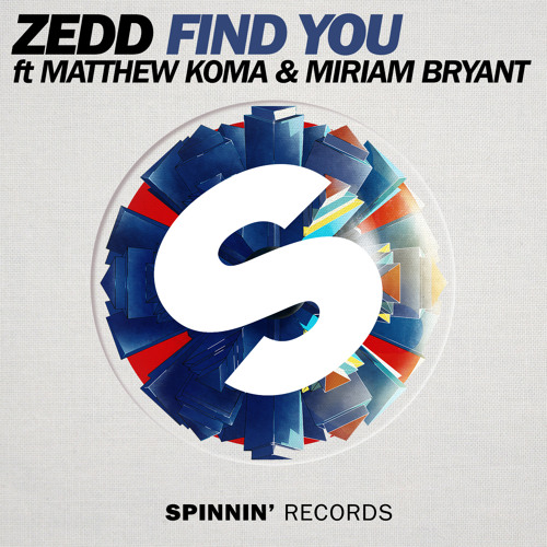 Zedd – Find You