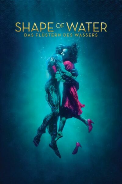 Shape of water – Das Flüstern des Wassers